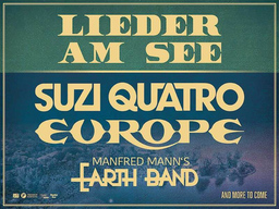 Lieder am See 2024 - Suzi Quatro*Europe*Manfred Manns Earth Band u.v.m.