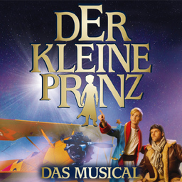Der kleine Prinz - Das Musical - von Deborah Sasson und Jochen Sautter