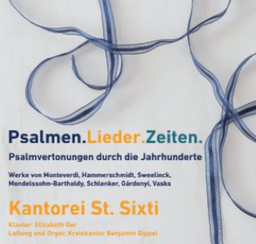 Kantorei St. Sixti - Psalmen.Lieder.Zeiten - 90 Jahre Kantorei St. Sixti