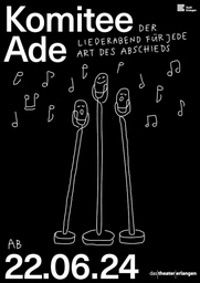 Komitee Ade - Der Liederabend für jede Art des Abschieds
