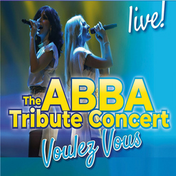 Abba Tribute Concert  Voulez Vous
