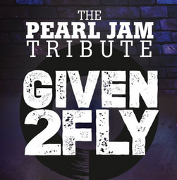 Given 2 Fly - Pearl Jam Tribute