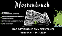 Pfostenbruch - Das Satirische EM - Spektakel -  Dänemark vs England mit Anders Morgenstierne, Gitte Haenning, Der Tod