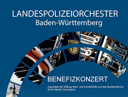 Benefizkonzert Landespolizeiorchester Baden-Württemberg und Erich Kästner Gymnasium