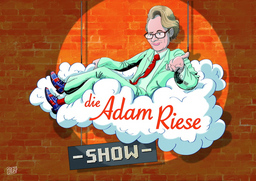 Die Adam Riese Show