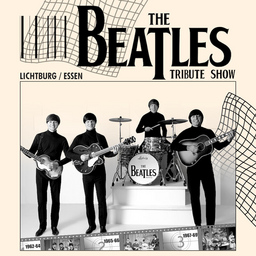 The Beatles Tribute Show - 65 Jahre Beatles