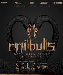 EMIL BULLS plus Special Guests - Love Will Fix It Part II