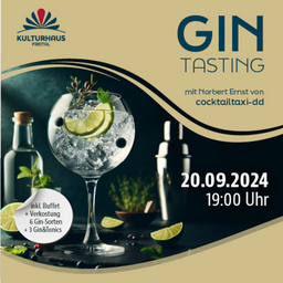 Gin-Tasting · mit Norbert Ernst vom Cocktailtaxi-DD