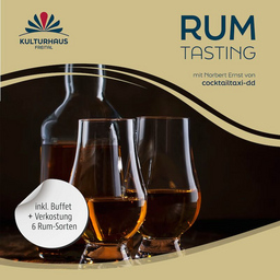 Rum-Tasting · mit Norbert Ernst vom Cocktailtaxi-DD