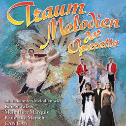 Traum-Melodien der Operette - WIENER Operetten Revue mit Solisten, Ballett und Orchester
