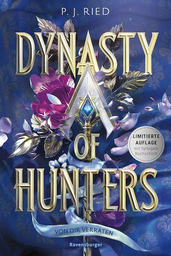 P. J. Ried liest aus: Dynasty of Hunters, Band 1: Von dir verraten