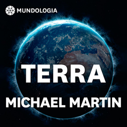 MUNDOLOGIA: Terra  Ein Porträt der Erde