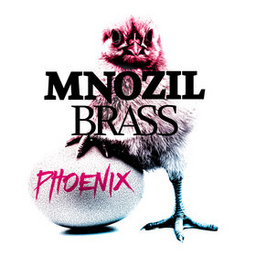 Mnozil Brass - Phoenix