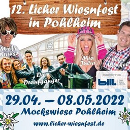 13. Licher Wiesnfest Pohlheim - 2. Wiesnhitnacht mit Trenkwalder, Isi Glück & Ikke Hüftgold