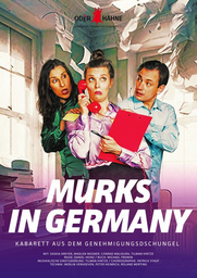 Murks in Germany - Die Bürokratie-Kabarett-Show