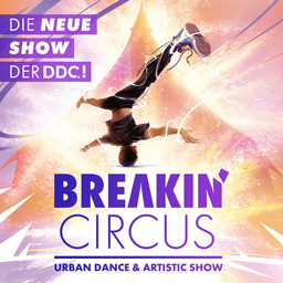 Breakin´ Circus - Urban Dance & Artistic Show