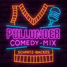 Pullunder-Comedy-Mix - 4. Ausgabe - ZUSATZTERMIN!