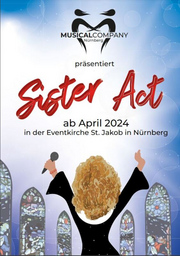 Sister Act - Ein himmlisches Musical-Vergnügen
