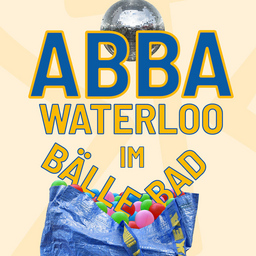 ABBA - Waterloo im Bällebad