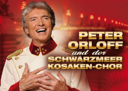 Peter Orloff & Schwarzmeer-Kosaken Chor - Total Emotional - Jubiläumstournee