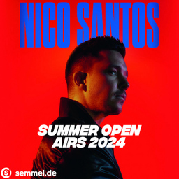 Nico Santos - Summer Open Airs 2024