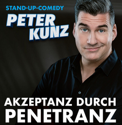 Peter Kunz - Akzeptanz durch Penetranz