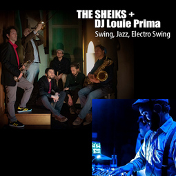 The Sheiks & DJ Louie Prima -  Swing, Jazz, Electro Swing - Release Party