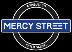 MERCY STREET - A Tribute to Peter Gabriel