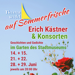 Theater auf Sommerfrische - Erich Kästner & Konsorten