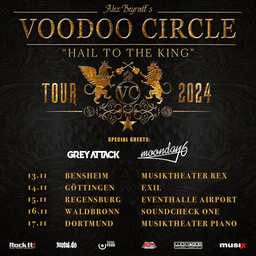 Voodoo Circle - Support: Grey Attack + moonday6 - Musix, Rock It!, Rocks & Lucky Bob present: Hail to the King Tour 2024