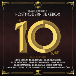 SCOTT BRADLEE´S POSTMODERN JUKEBOX - The 10 Tour