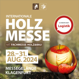 Internationale Holzmesse - Holz&Bau 24 - Internationale Holzmesse - Holz&Bau