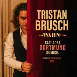 Tristan Brusch - am WAHN Tour