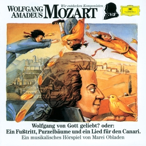 Wir Entdecken Komponisten - Mozart 3: Von Gott