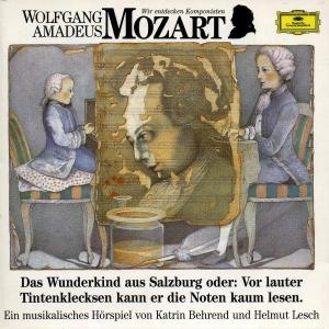 Wir Entdecken Komponisten - Mozart 1: Wunderkind