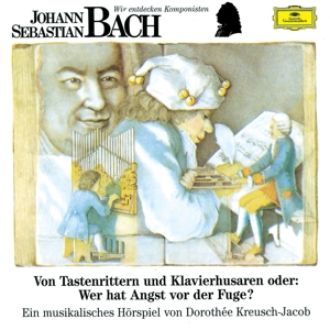 Wir Entdecken Komponisten - Bach 1: Tastenritter