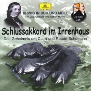 Krimis - Schlussakkord Im Irrenhaus (Schumann)