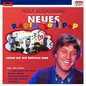 Neues Von Radio Lollipop (lieder, Die Wie Brücken)