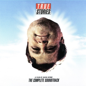 The Complete True Stories Soundtrack / A Film By Dav