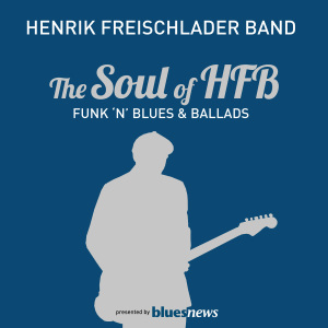 The Soul Of HFB - Funk  n  Blues & Ballads