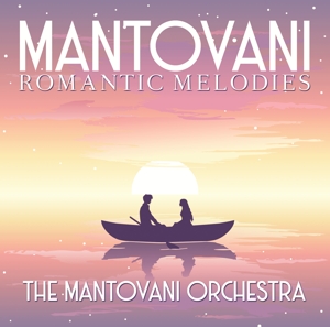 Mantovani - Romantic Melodies
