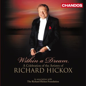 Within a Dream - A Celebration of Richard Hickox