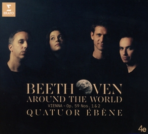 Beethoven Around the World: Wien - op.59 1 & 2