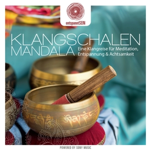 entspanntSEIN - Klangschalen Mandala (Eine Klangre