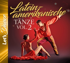 Lateinamerikanische Tänze Vol.2- Let's Dance