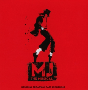 MJ the Musical - Original Broadway Cast Recording