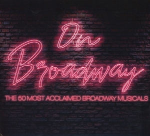 On Broadway - The Golden Age 1943-1962