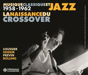 Musique Classique Et Jazz, La Naissance Du Crossov