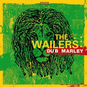 The Wailers - Dub Marley