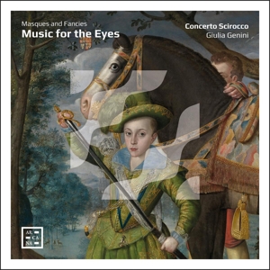 Music for the Eyes - Masques and Fancies
